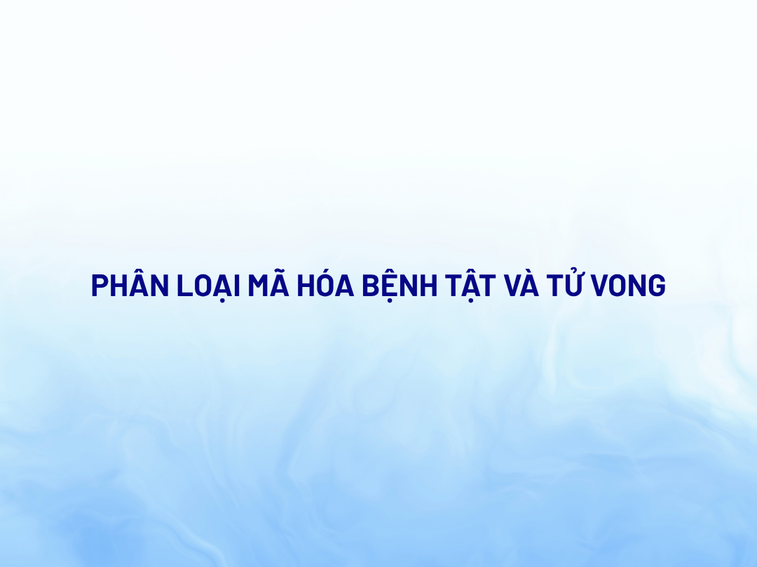 Chương trình tập huấn “Phân loại mã hóa bệnh tật và tử vong”