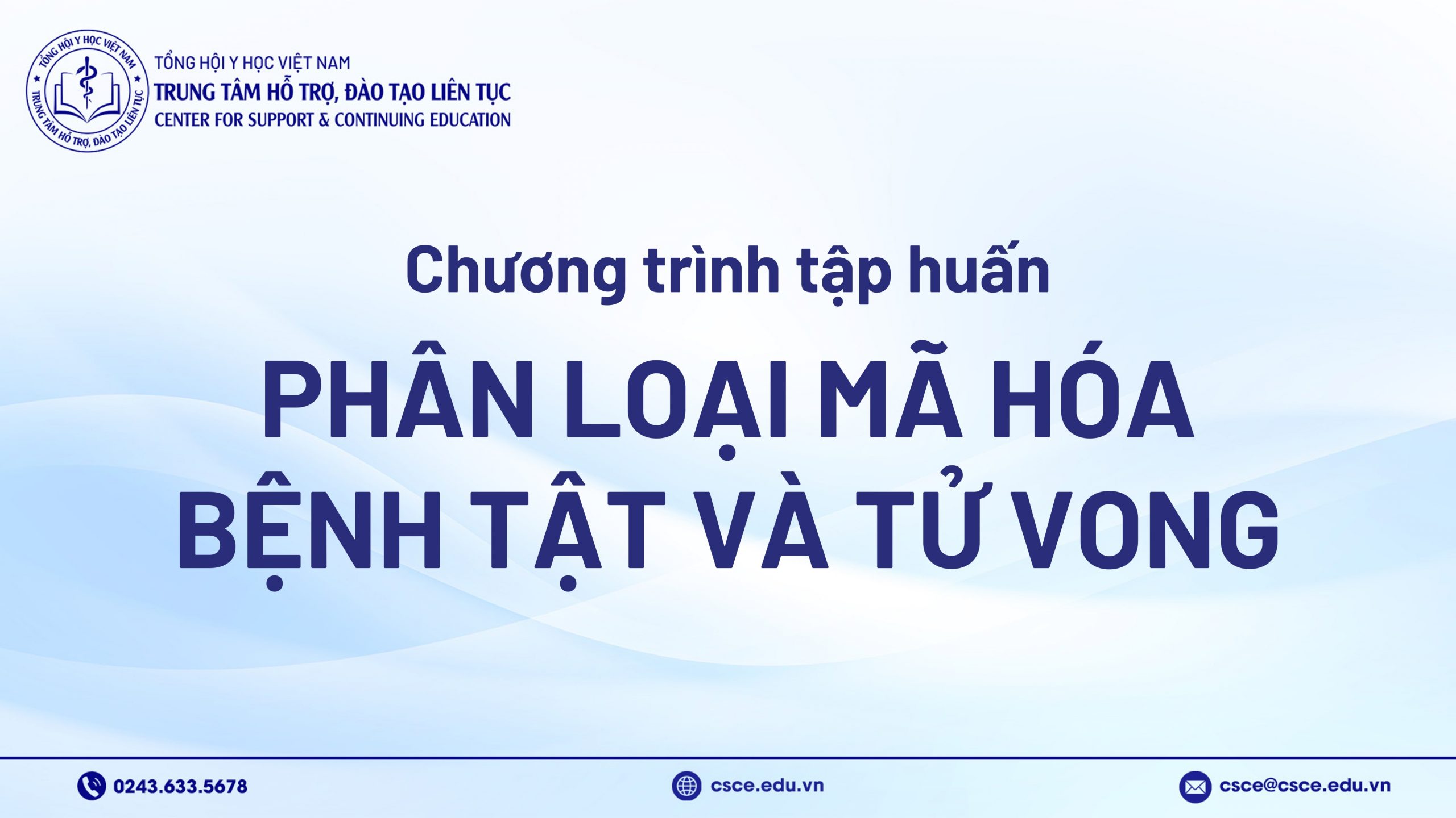 Chương trình tập huấn “Phân loại, mã hóa bệnh tật và tử vong”