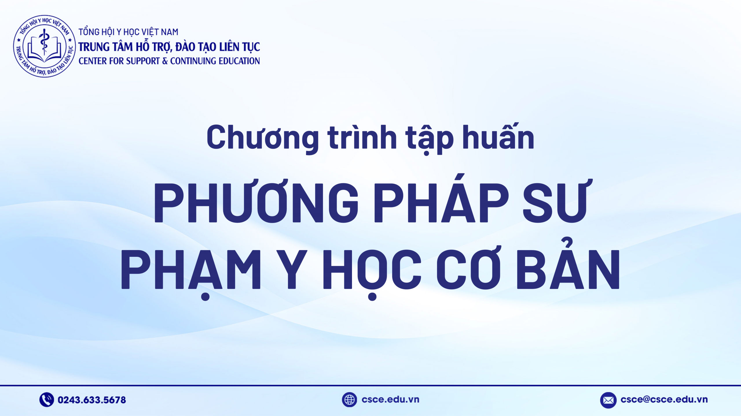 Chương trình tập huấn “Phương pháp sư phạm Y học cơ bản”