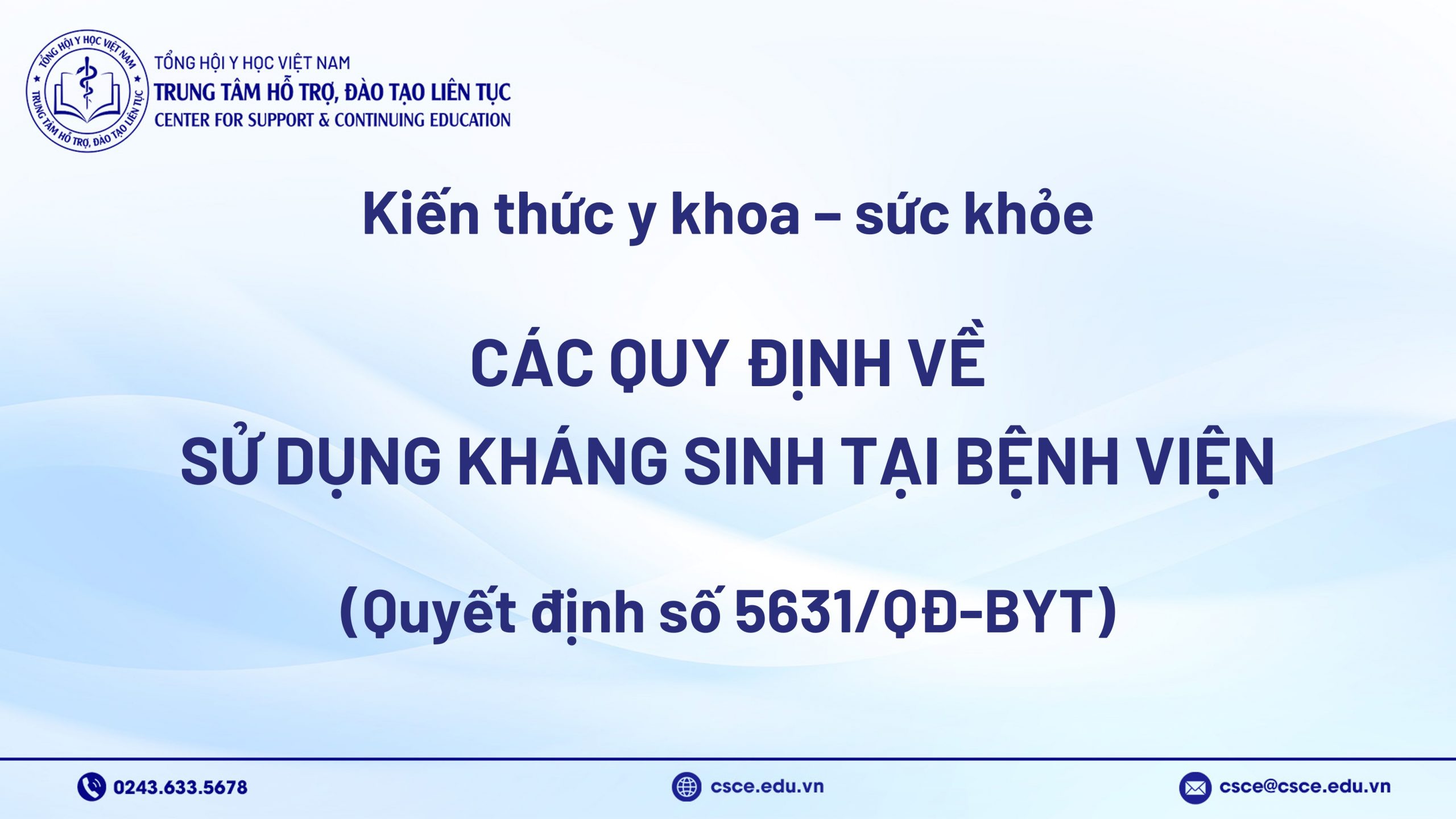 Các quy định về sử dụng kháng sinh tại bệnh viện (Quyết định số 5631/QĐ-BYT)
