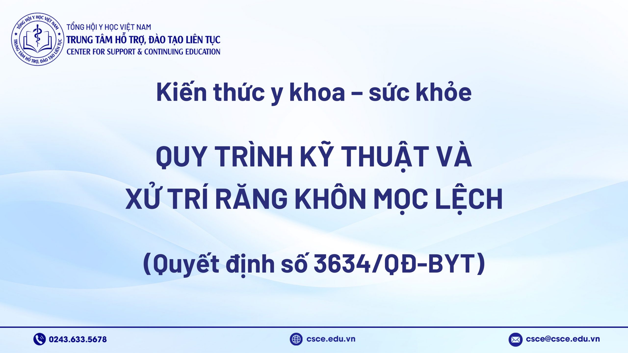 Quy trình kỹ thuật và xử trí răng khôn mọc lệch (Quyết định số 3634/QĐ-BYT)