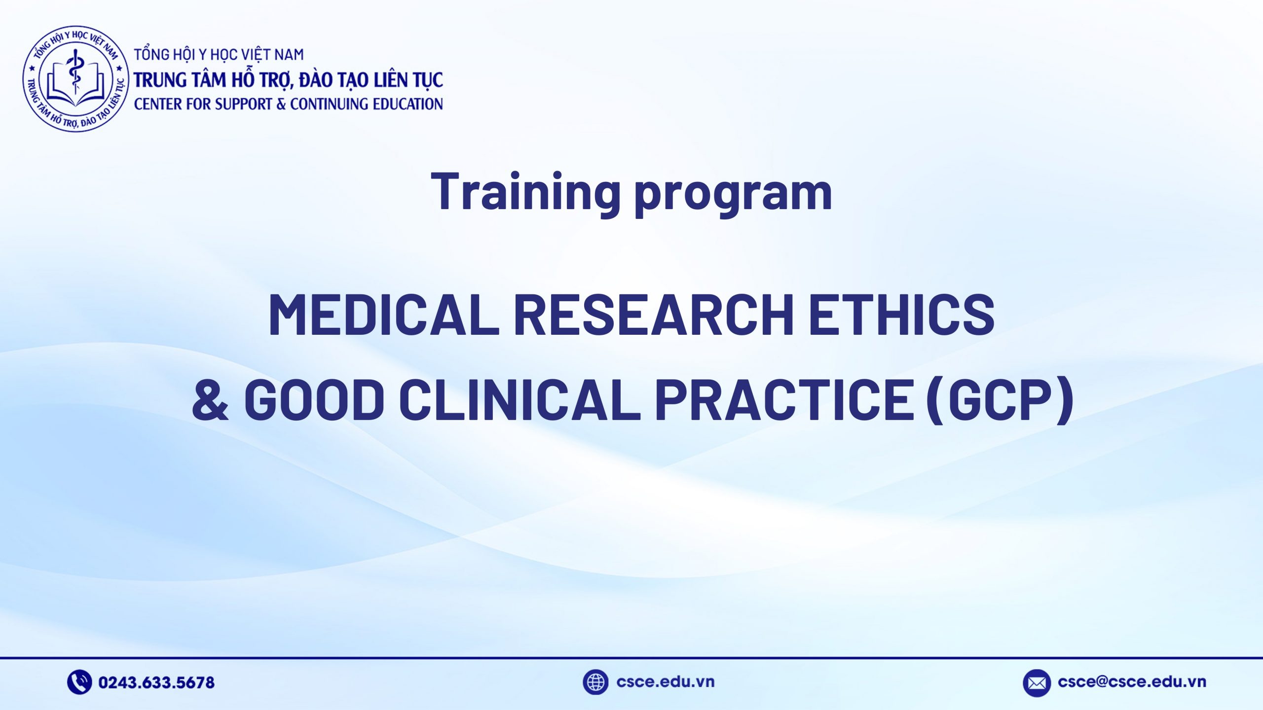Training Program “Medical Research Ethics & Good Clinical Practice (GCP)”