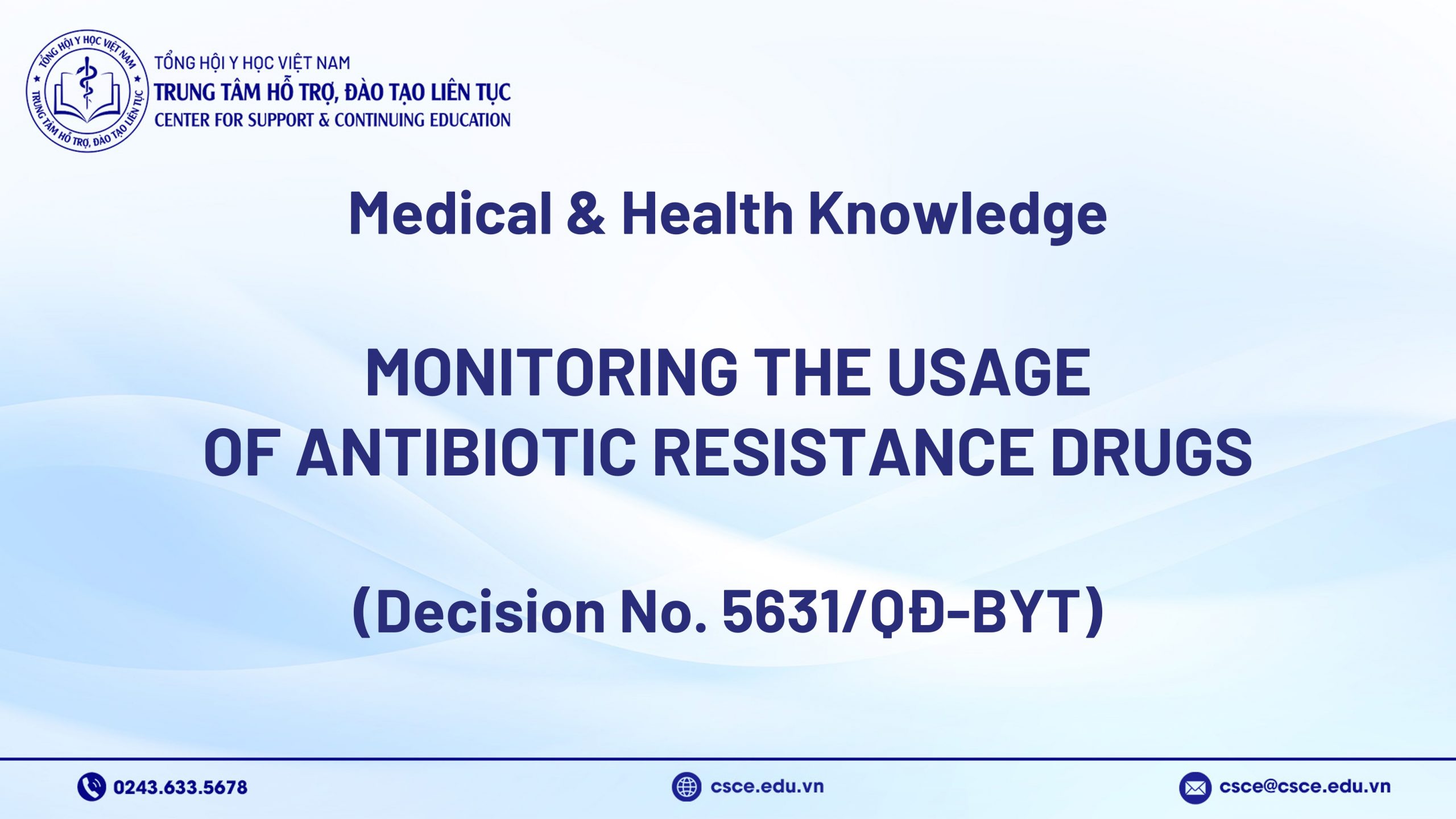 Monitoring the Usage of Antibiotic Resistance Drugs (Decision No. 5631/QĐ-BYT)