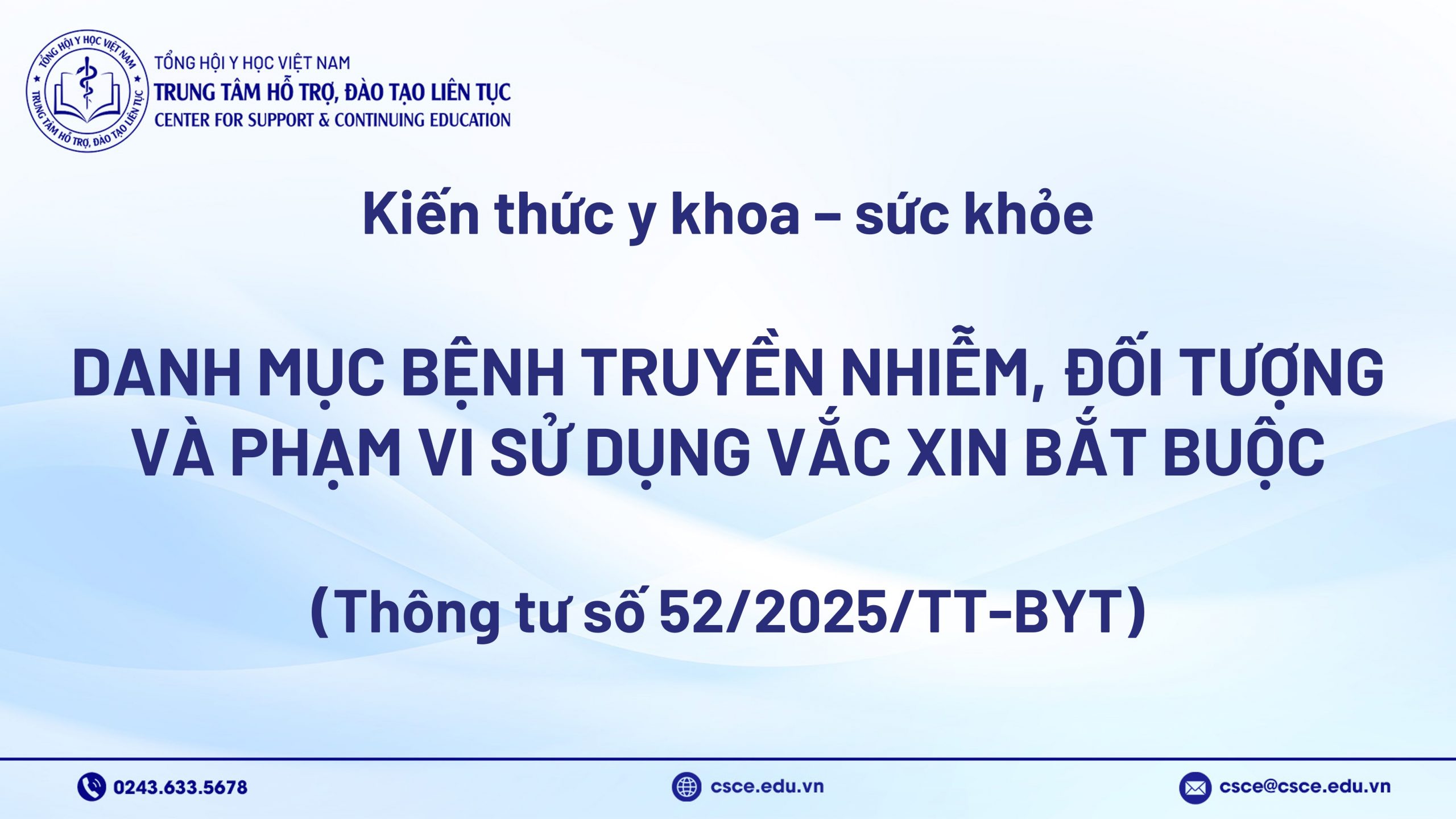 Danh mục bệnh truyền nhiễm, đối tượng và phạm vi sử dụng vắc xin bắt buộc (Thông tư số 52/2025/TT-BYT)