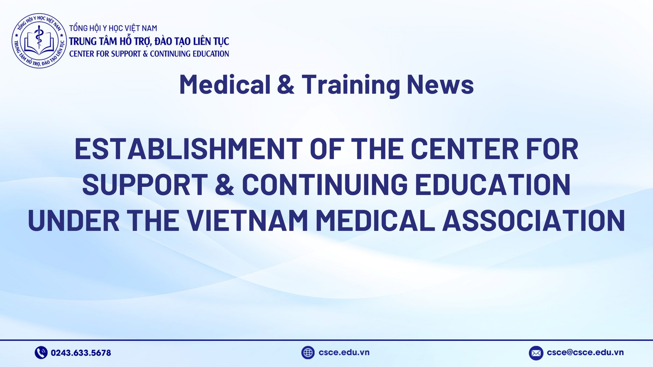 Establishment of the Center for Support & Continuing Education under the Vietnam Medical Association