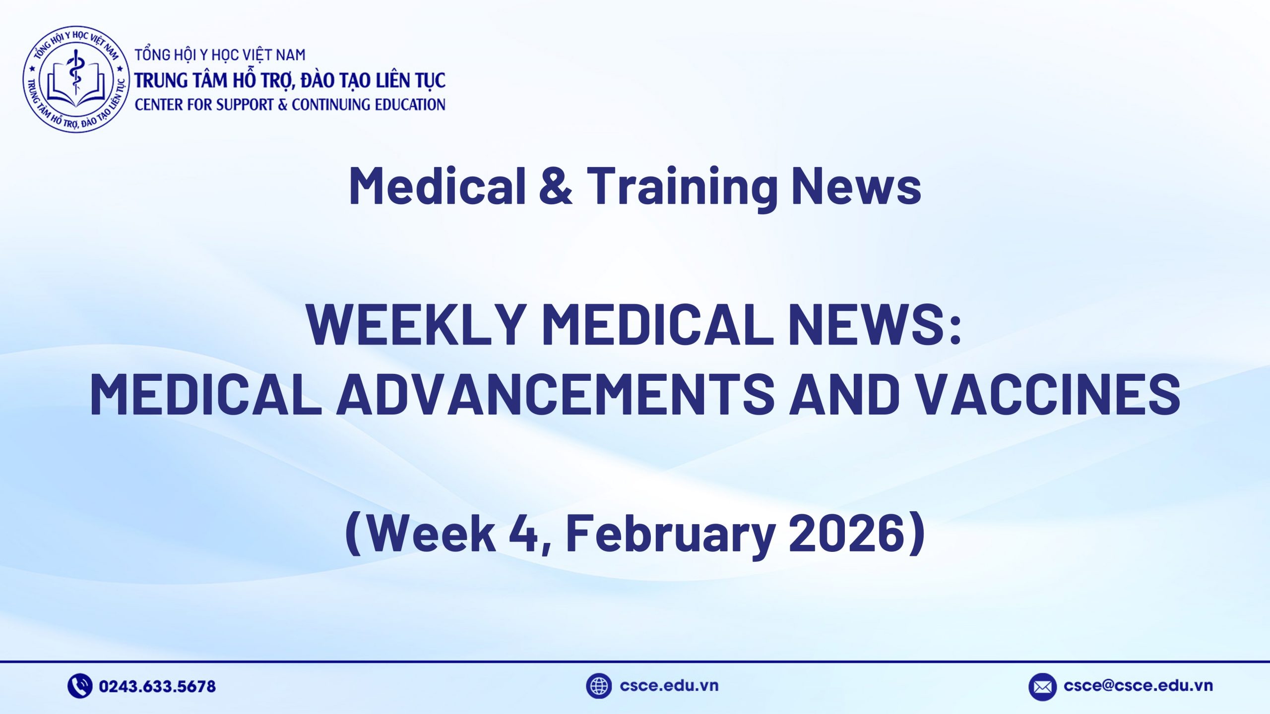 Weekly medical news: Medical Advancements and Vaccines (Week 4, February 2026)