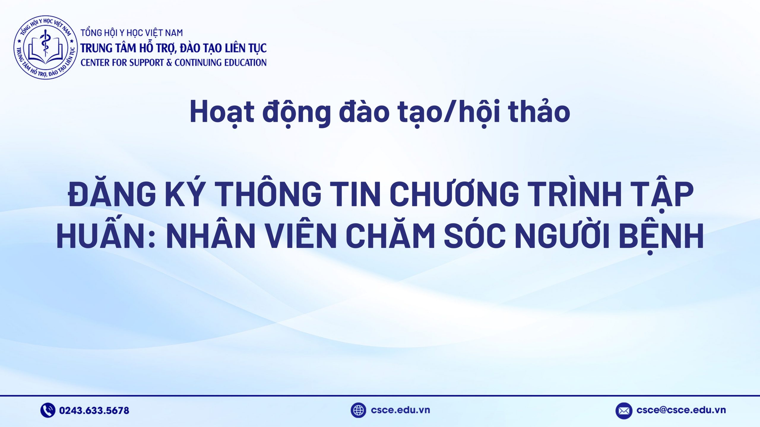 Đăng ký thông tin chương trình tập huấn: Nhân viên chăm sóc người bệnh