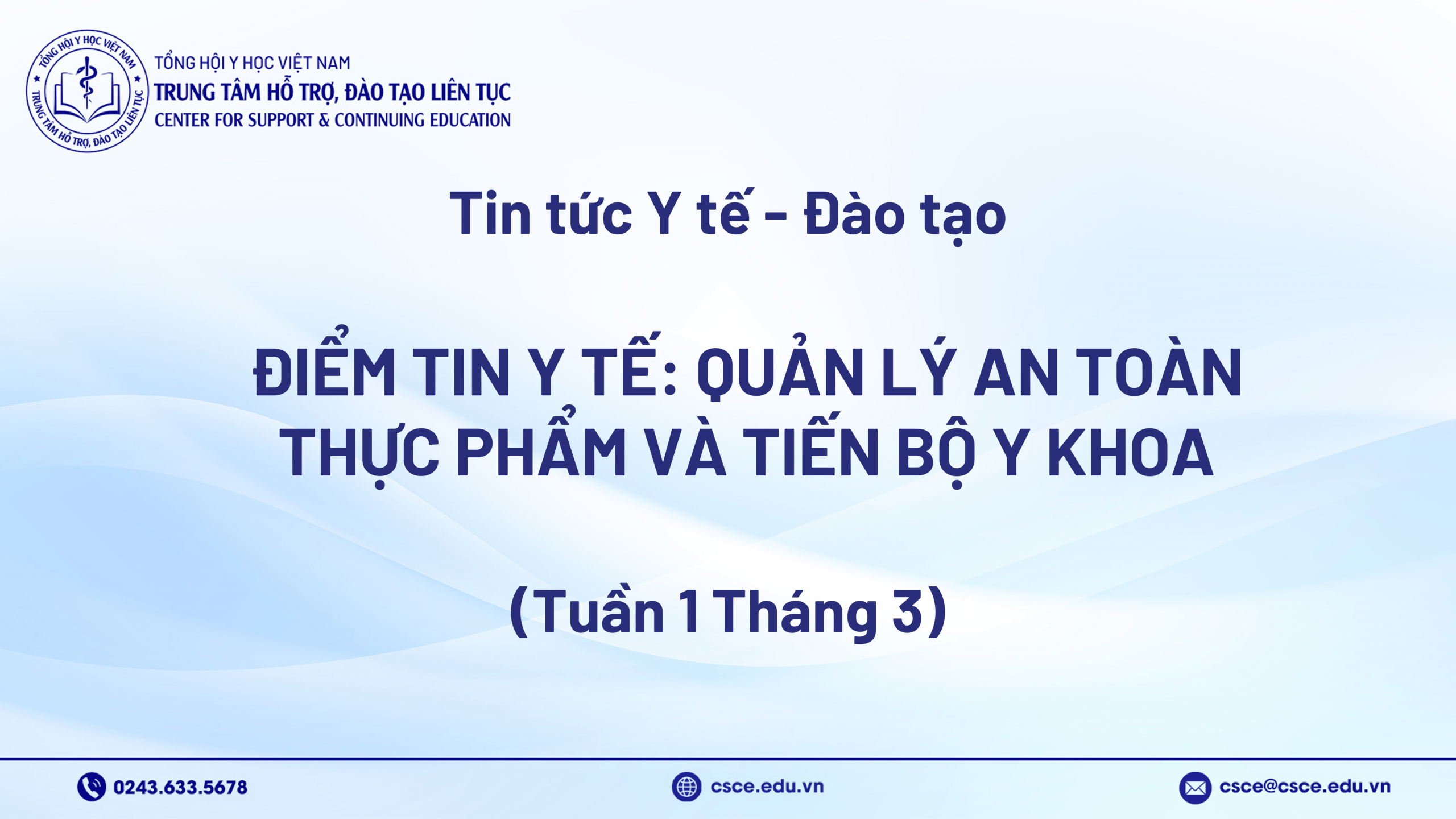Điểm tin y tế: quản lý an toàn thực phẩm và tiến bộ y khoa (Tuần 1 tháng 3)