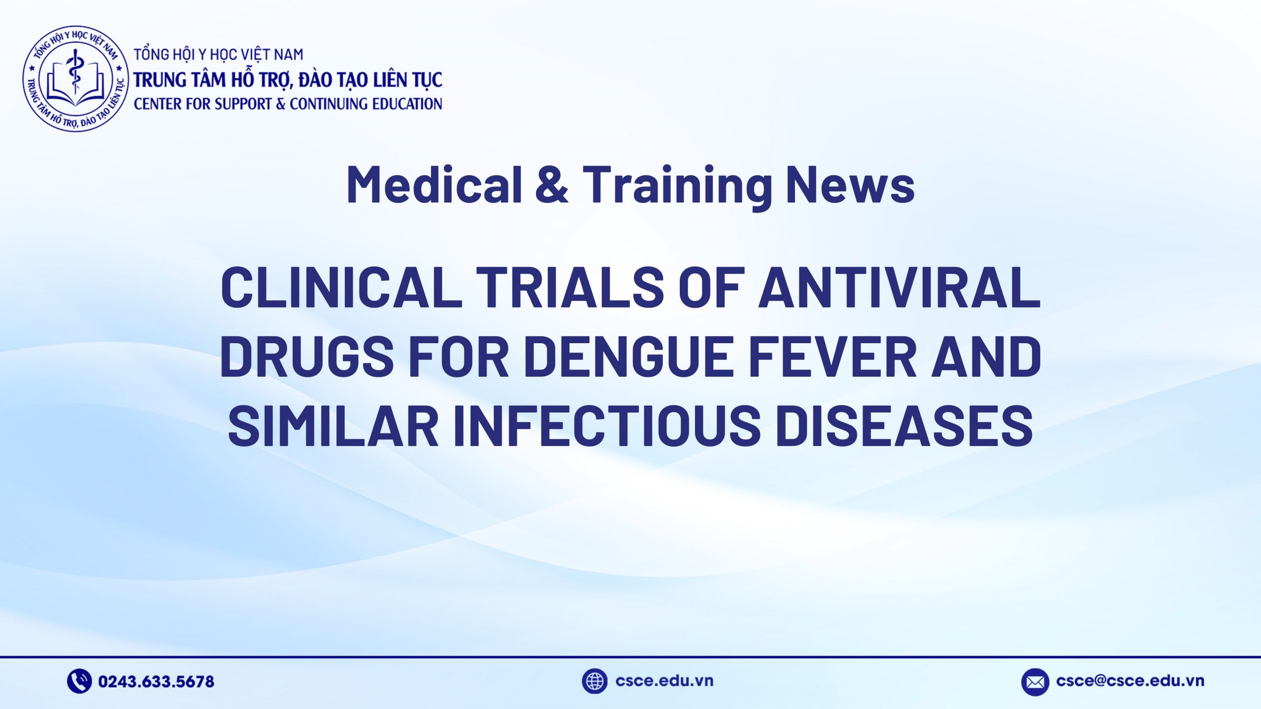 Clinical Trials of Antiviral Drugs for Dengue Fever and Similar Infectious Diseases