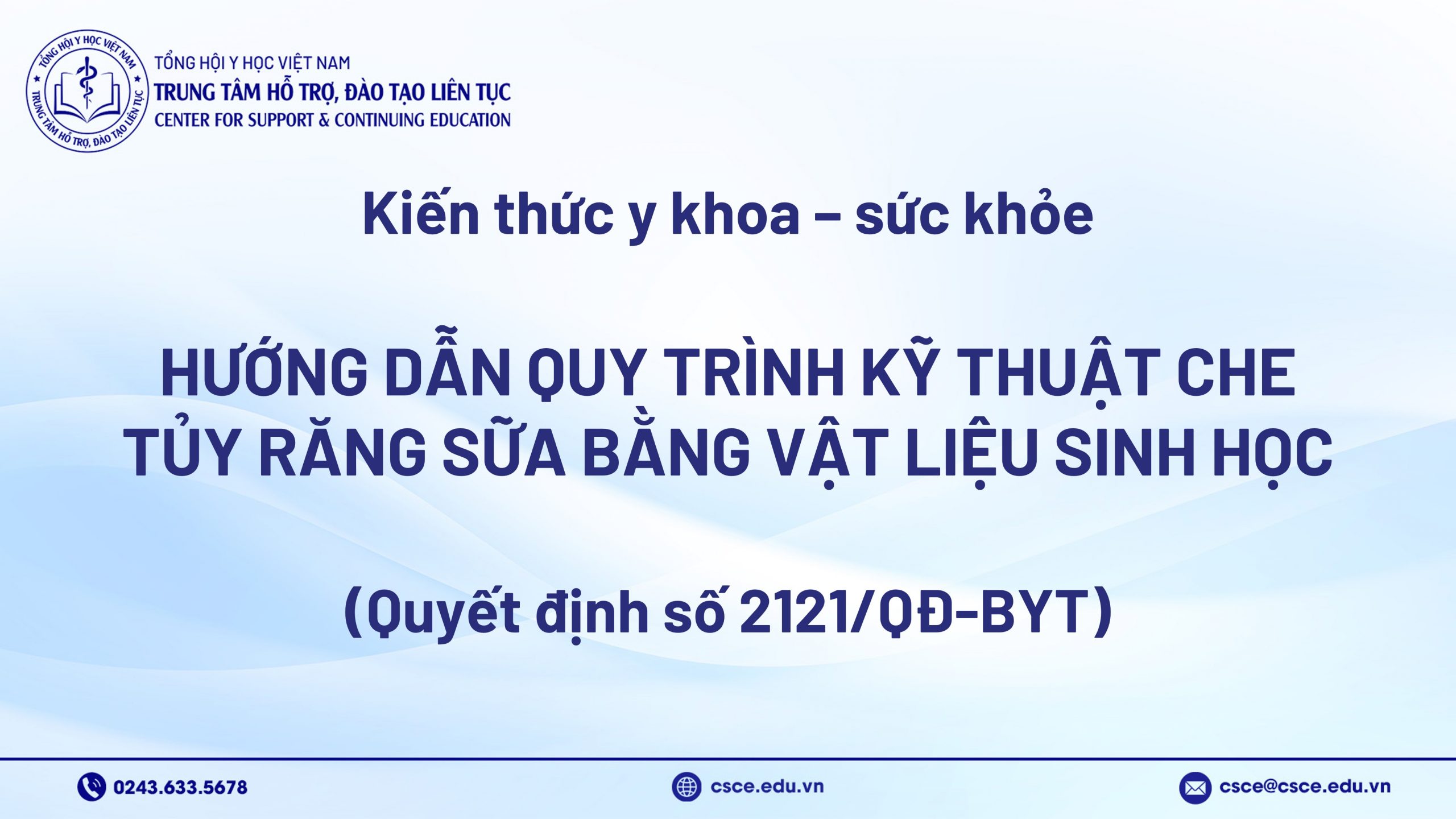 Hướng dẫn Quy trình kỹ thuật Che tủy răng sữa bằng vật liệu sinh học (Quyết định số 2121/QĐ-BYT)
