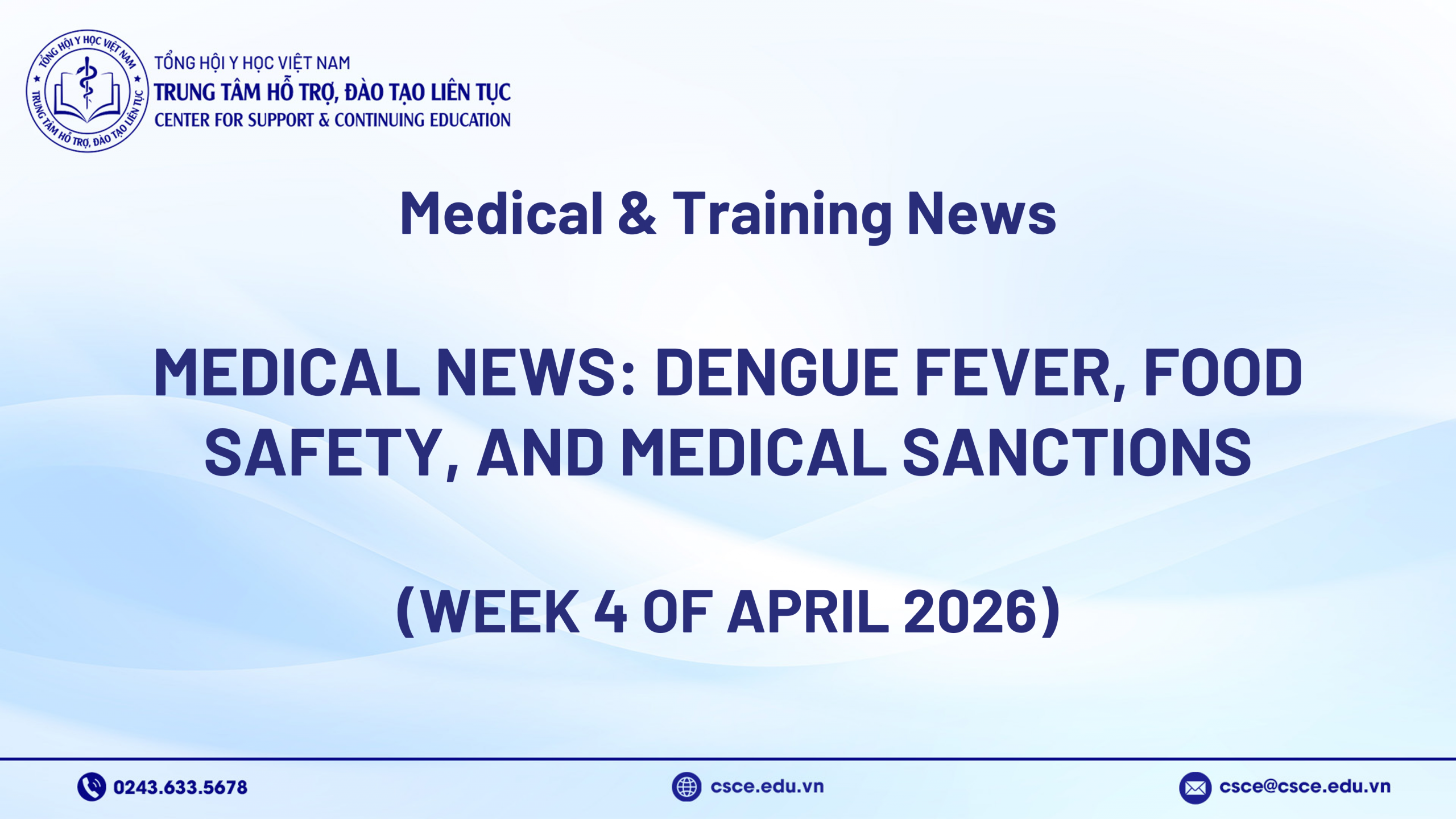 Medical news: Dengue Fever, Food Safety, and Medical Sanctions (Week 4 of April 2026)