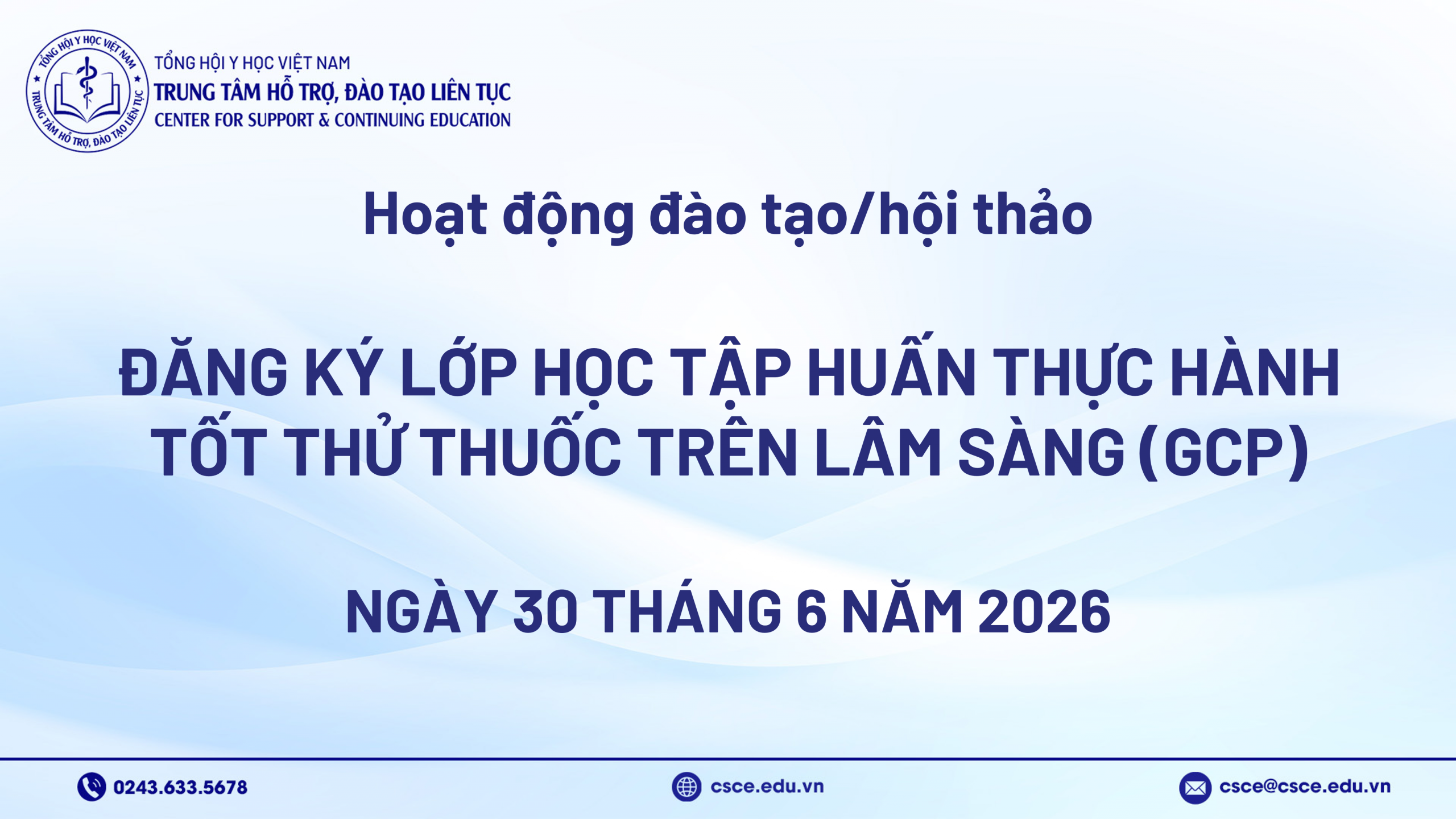 Đăng ký lớp học tập huấn Thực hành tốt thử thuốc trên lâm sàng (GCP) – 30/06/2026