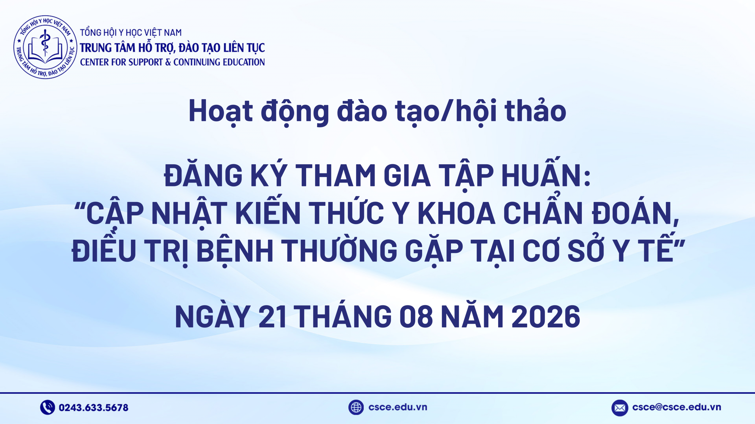 Đăng ký tham gia tập huấn: “Cập nhật kiến thức y khoa chẩn đoán, điều trị bệnh thường gặp tại cơ sở y tế” – Ngày 21/08/2026